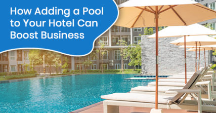 What to know about adding a pool to your hotel